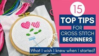 15 Top Tips for Cross Stitch Beginners