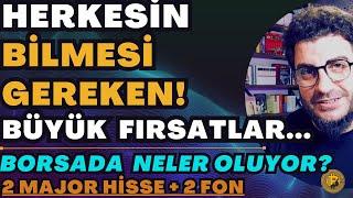 HERKESİN BİLMESİ GEREKEN BÜYÜK FIRSATLAR..! | #BORSA - #DOLAR  #ALTIN #KRİPTO #FON #GÜMÜŞ #EV