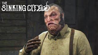 The Sinking City (Ep.22) - Anna's Request