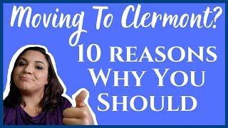 Moving to Clermont Fl | 10 Reasons Why You Should