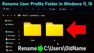 How to Rename User Profile Folder in Windows 11, 10