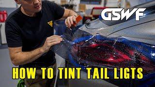 How To Tint Tail Lights Using PPF | GSWF Tinted Paint Protection Film