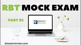 Pass the RBT® Exam | RBT® Practice Exam - Full Mock RBT® Exam Review  [Part 95]