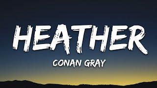 Conan Gray - Heather (Lyrics)