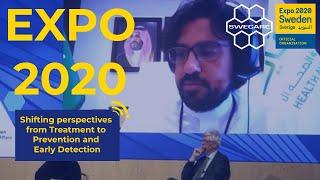 (4) SWECARE at EXPO 2020 DUBAI: "Shifting perspectives -Treatment to Prevention & Early Detection"