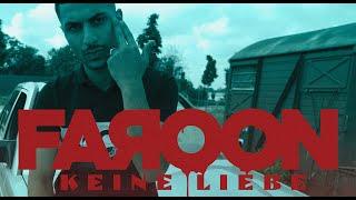 Faroon - Keine Liebe (prod. Yung Moji) [Official Video]