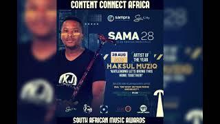 Haksul Muziq (Artist of the year nominee SAMA28)