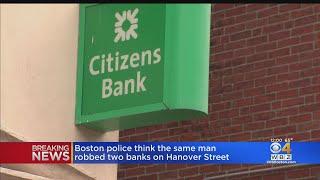 Man Robs 2 Banks On Hanover Street In Boston