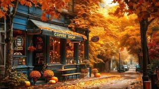 A Cozy Autumn Morning by the Coffee Shop Ambience w/ Smooth Jazz Music For a Productive Day