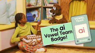 Reading Buddies: The ai Vowel Team Badge (Season 3- Episode 17)