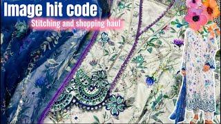 Image Hit Code | Stitching and Shopping Haul | Glamour it.