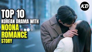 Top 10 Korean Drama With Noona Romance Story