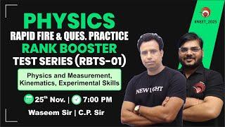 LIVE NEET 2025 | PHYSICS RAPID FIRE REVISION & QUES PRACTICE | RANK BOOSTER TEST SERIES (RBTS-01)