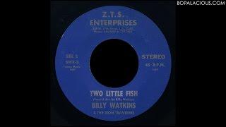 Billy Watkins & The Zion Travelers - Two Little Fish - Z.T.S.