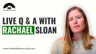 Live Q & A Session With Rachael Sloan