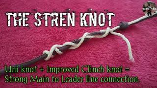 The "Stren Knot" | Uni knot + Improved Clinch knot = Stren knot | Fishing in the Philippines