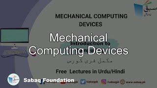 Mechanical Computing devices, Computer Science Lecture | Sabaq.pk