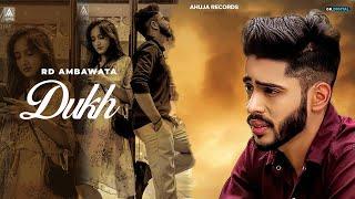 Dukh : RD Ambawata (Official Video) Latest Punjabi Song 2020 | Ahuja Records