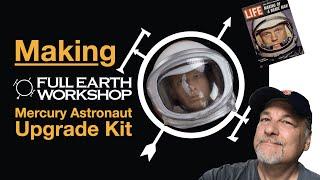 How to Paint and Assemble the Mercury Astronaut Upgrade Kit / Full Earth Workshop