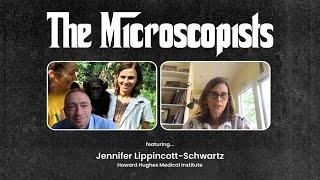 The Microscopists interviews Jennifer Lippincott-Schwartz (Howard Hughes Medical Institute)