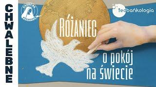 Różaniec Teobańkologia o pokój na świecie 20.10 Niedziela