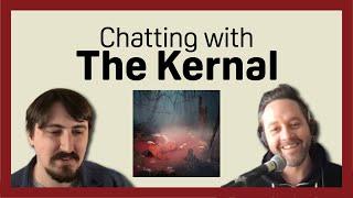 Chatting with The Kernal | Listen to the Blood Out Now!