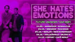 SHE HATES EMOTIONS - "Future Unknown" - Tour ( Live im Nerly Cafe in Erfurt) --- MEIN Rückblick