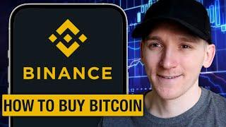 How to Buy Bitcoin on Binance App - Step-By-Step for Beginners