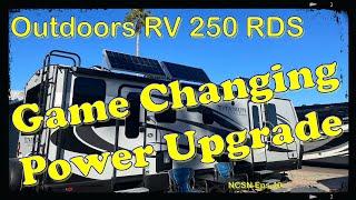 Outdoors RV 250 RDS Solar/Power Upgrade...It's a Game Changer! NCSN Eps 40