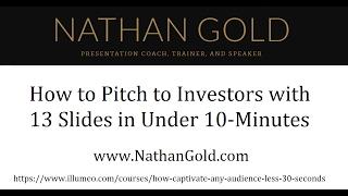 How To Pitch To Investors With 13 Slides In Under 10 Minutes