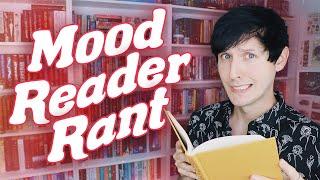 MOOD READER RANT