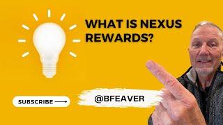 What is Nexus Rewards? How to Earn Money Nexus Rewards || Make Money Online Nexus || Bill Feaver