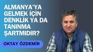 Denklik ile tanınma arasındaki fark nedir? Almanya’ya gelmek için denklik ya da tanınma şart mıdır?