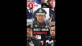 State police chiefs moving to Bukit Aman in high-level reshuffle