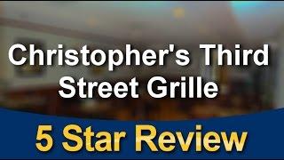 Christopher's Third Street Grille Dover NH  Excellent 5 Star Review by A G.