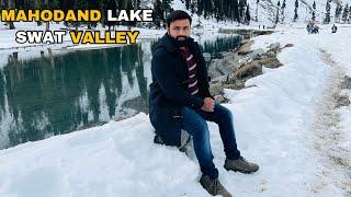 MAHODAND LAKE SWAT VALLEY | Street Food, Travel Pakistan | Kalam, Swat Valley | PKC