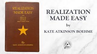 Realization Made Easy (1902) by Kate Atkinson Boehme