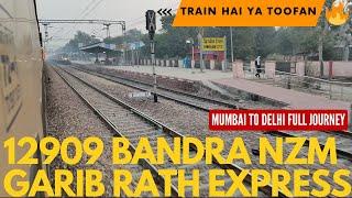 12909 Bandra Terminus Hazrat Nizamuddin Garib Rath Express Full Journey from Mumbai to Delhi