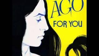 Ago - For You