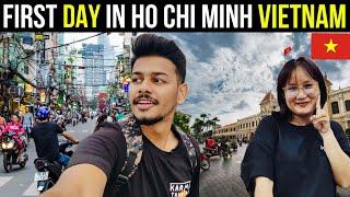 First Day In Ho Chi Minh ( SAIGON ) Vietnam  ||