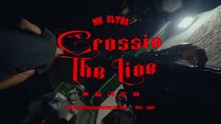 NVO MK - CROSSIN' THE LINE (Official Music Video)