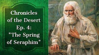 The Spring of Seraphim (Chronicles of the Desert)