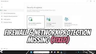 Firewall & Network Protection Missing (Not Showing) in Windows 11 (SOLVED)