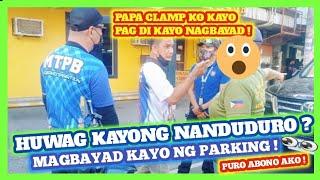 HUWAG KAYONG NANDUDURO ? MAGBAYAD KAYO NG PARKING ! MTPB CLAMPING OPERATION / PAPAJOE TV MANILA PTV