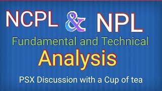NPL , LPL , NCPL Fundamental Analysis