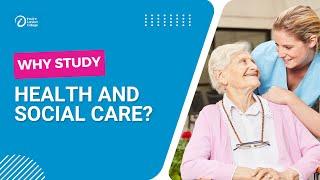 Why Study Health and Social Care