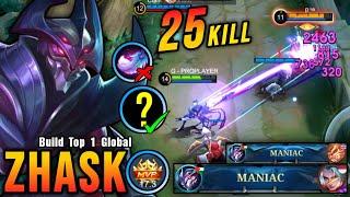 25 Kills + 2x MANIAC!! MVP 17.3 Points Zhask Best Build and Emblem - Build Top 1 Global Zhask ~ MLBB