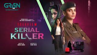 Serial Killer | Telefilm | Murder Mystery | Saba Qamar l Sabeena Farooq | Faiza Gillani | Green TV