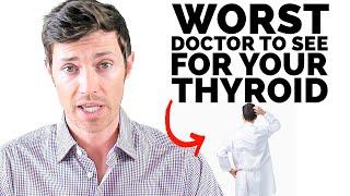 DON'T See an Endocrinologist For Your Thyroid