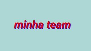 Minha Nova Team.!!